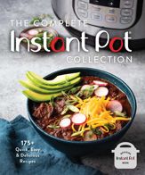 The Complete Instant Pot Collection - 14 Dec 2021