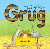 Grug Animals - 7 Sep 2022