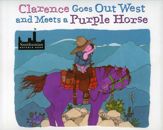 Clarence Goes Out West & Meets a Purple Horse - 1 Mar 2000