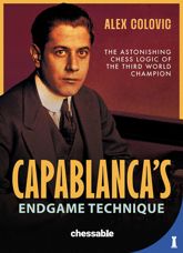 Capablanca's Endgame Technique - 1 Nov 2024