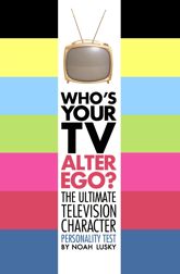 Who's Your TV Alter Ego? - 5 Jun 2007