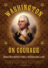 Washington on Courage - 11 Jun 2012