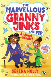 The Marvellous Granny Jinks and Me: Animal Magic! - 26 May 2022