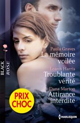 La mémoire voilée - Troublante vérité - Attirance interdite - 1 Jan 2015