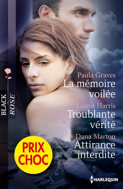 La mémoire voilée - Troublante vérité - Attirance interdite