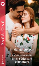 Un dangereux pari - Un si séduisant célibataire - 1 Jun 2021
