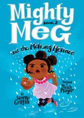 Mighty Meg 2: Mighty Meg and the Melting Menace - 29 Jan 2019