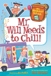My Weirdest School #11: Mr. Will Needs to Chill! - 19 Jun 2018