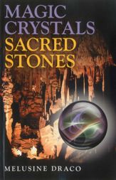 Magic Crystals, Sacred Stones - 28 Sep 2012