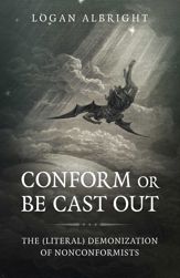 Conform or Be Cast Out - 26 Nov 2021