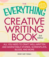 The Everything Creative Writing Book - 18 May 2010
