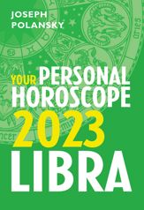 Libra 2023: Your Personal Horoscope - 26 May 2022