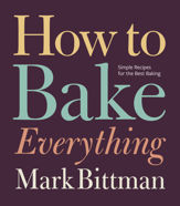 How to Bake Everything - 4 Oct 2016