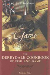 The Derrydale Game Cookbook - 5 Sep 2000