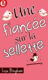Une fiancée sur la sellette - 1 Jul 2017