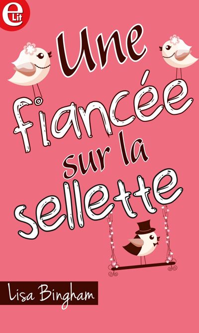 Une fiancée sur la sellette