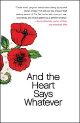 And the Heart Says Whatever - 4 May 2010