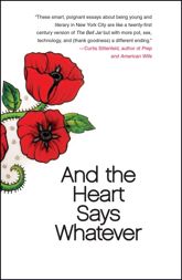 And the Heart Says Whatever - 4 May 2010
