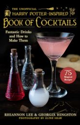 The Unofficial Harry Potter–Inspired Book of Cocktails - 26 Oct 2021