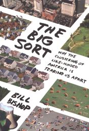 The Big Sort - 11 May 2009