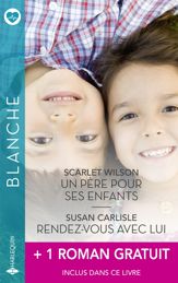 Un père pour ses enfants - Rendez-vous avec lui + 1 roman gratuit - 1 Feb 2024