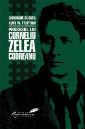Procesul lui Corneliu Zelea Codreanu - 1 Aug 2022