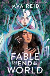 Fable for the End of the World - 4 Mar 2025