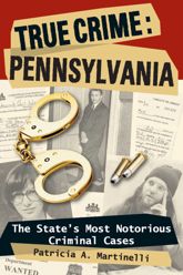 True Crime: Pennsylvania - 18 Aug 2008
