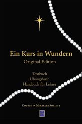 Ein Kurs in Wundern: TEXTBUCH / ÜBUNGSBUCH / HANDBUCH FÜR LEHRER - 24 Jun 2024