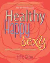 Healthy Happy Sexy - 13 Jan 2015