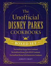 The Unofficial Disney Parks Cookbooks Boxed Set - 19 Sep 2023