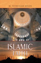 Essentials of The Islamic Faith - 1 Apr 2006