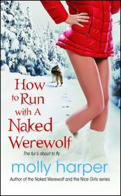 How to Run with a Naked Werewolf - 31 Dec 2013