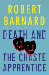Death and the Chaste Apprentice - 2 Apr 2013