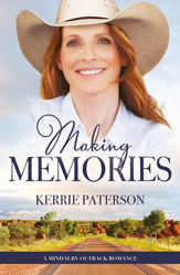 Making Memories (A Mindalby Outback Romance, #6) - 1 Aug 2018