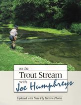 On the Trout Stream with Joe Humphreys - 1 Jun 2022