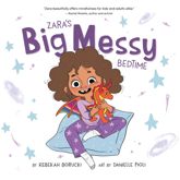 Zara's Big Messy Bedtime - 12 Apr 2022