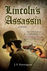 Lincoln's Assassin - 7 Apr 2015