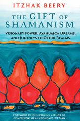 The Gift of Shamanism - 13 Mar 2015