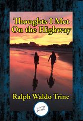 Thoughts I Met On the Highway - 21 May 2017