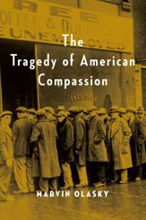 The Tragedy of American Compassion - 25 Oct 2022