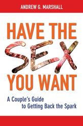 Have the Sex You Want - 15 Jul 2014