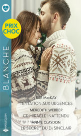 Tentation aux urgences - Ce miracle inattendu - Le secret du Dr Sinclair - 1 Nov 2022