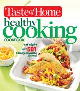 Taste of Home Healthy Cooking Cookbook - 26 Dec 2013