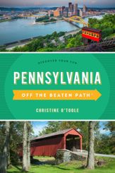 Pennsylvania Off the Beaten Path® - 1 Jul 2022