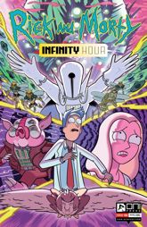 Rick and Morty: Infinity Hour #1 - 16 Mar 2022