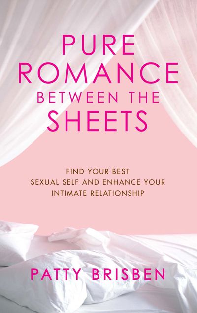 Pure Romance Between the Sheets
