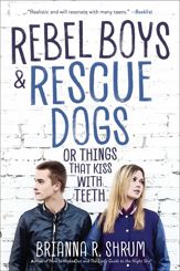 Rebel Boys and Rescue Dogs, or Things That Kiss with Teeth - 25 Jan 2022