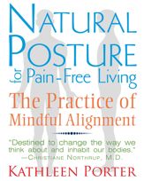 Natural Posture for Pain-Free Living - 22 Jul 2013