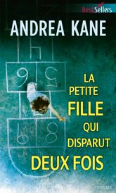 La petite fille qui disparut deux fois - 1 Mar 2014